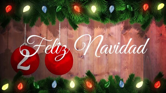 Animation of feliz navidad christmas greetings text over christmas fairy lights and red baubles 2015