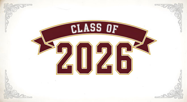 Class of 2026 graduation banner logo with maroon and gold colors