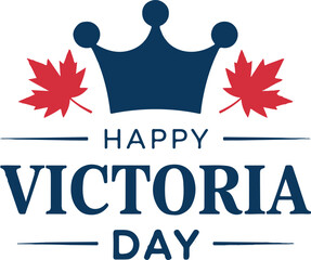 Obraz premium Victoria Day Greeting with Classic Maple Leaf.