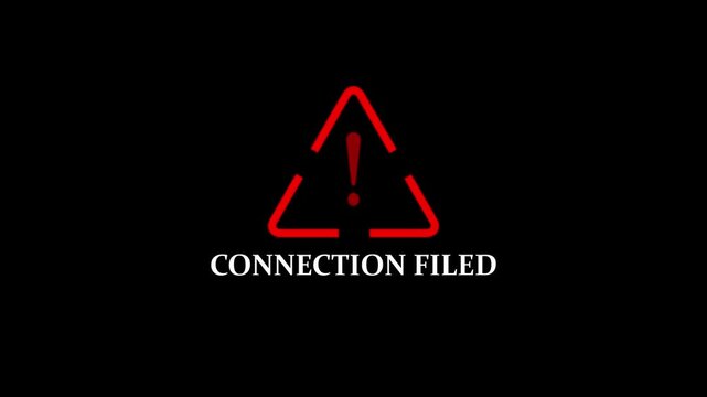Connection Filed Warning  icon digital red disconnection communication disruption issue concept on black background. 4k video
