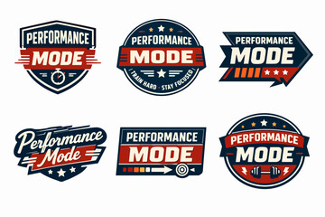 Obraz premium Performance mode emblems and badges set representing fitness, sports training, motivation, and athletic achievement design