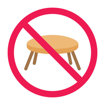 No wooden chair sign, stool prohibited symbol, no circle table sign, forbidden furniture sign