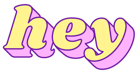 Hey word png retro typography © Rawpixel.com