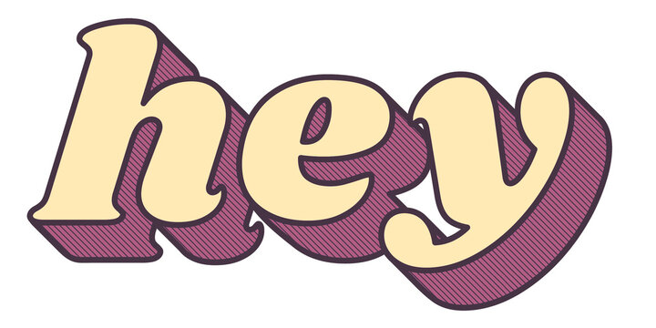 Hey png retro 3D effect typography
