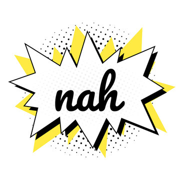 Png colorful nah speech bubble comic lettering