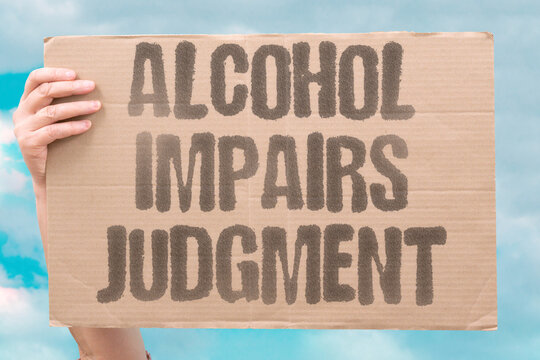 "Alcohol Impairs Judgment" Drinking clouds judgment by suppressing frontal lobe activity fast. JUDGMENT. IMPAIRED. ALCOHOL. FRONTAL. BRAIN.