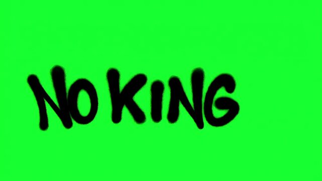 No Kings Text and Crown Symbol Written in Urban Graffiti Tag Style with Heavy Black Spray Paint and Bold Red Crossout Scratch Isolated on Chroma Key Green Screen Background 4K Video Footage
