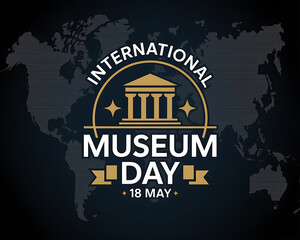 Obraz premium International museum day on may 18th with a gold and white logo on a dark background with a world map