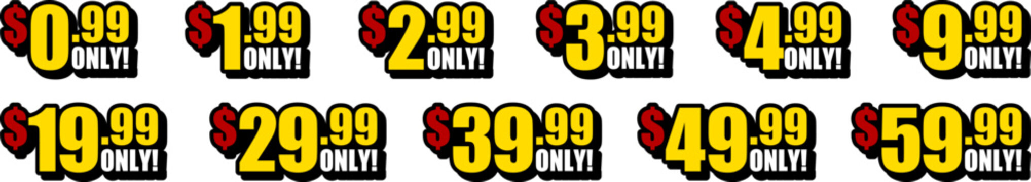 Price tag　0.99 Dollars/1.99 Dollars/2.99 Dollars/3.99 Dollars/4.99 Dollars/9.99 Dollars/19.99 Dollars/29.99 Dollars/39.99 Dollars/49.99 Dollars/59.99 Dollars ONLY
