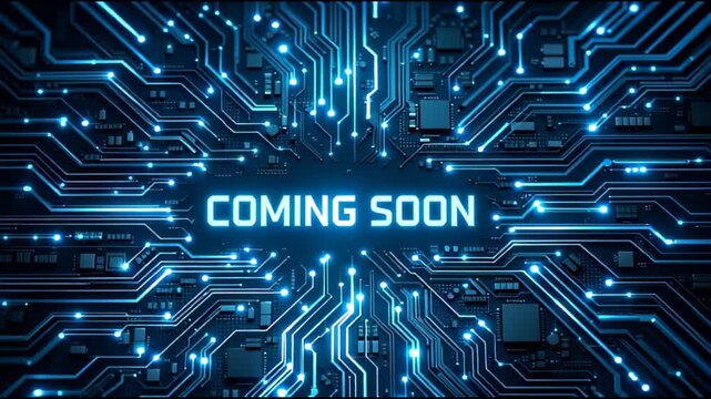 Futuristic Circuit Board Coming Soon Announcement