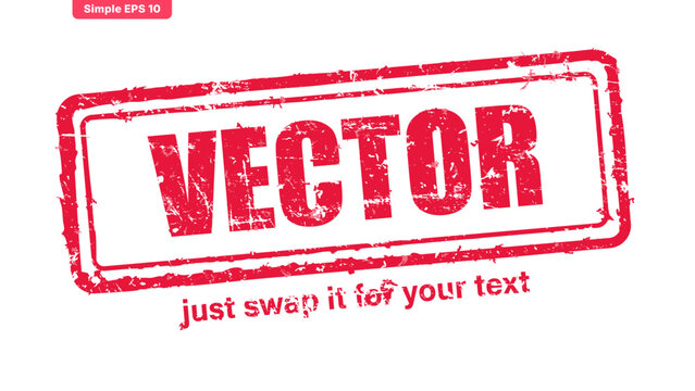 A red grunge rubber stamp with a distressed texture featuring the word "VECTOR" inside a border, accompanied by the text "just swap it for your text" below it.