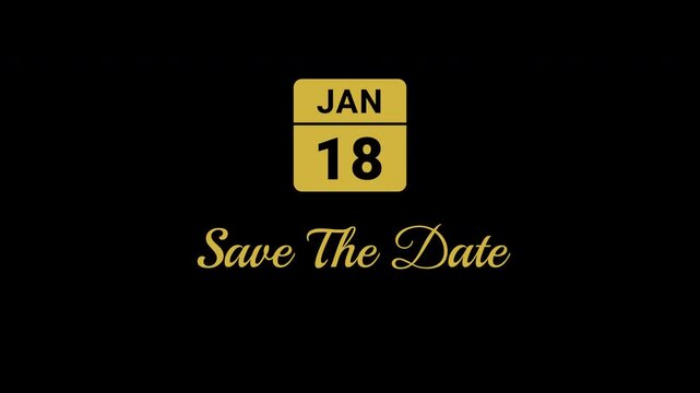 Save The Date January 18th Gold Animated Calendar