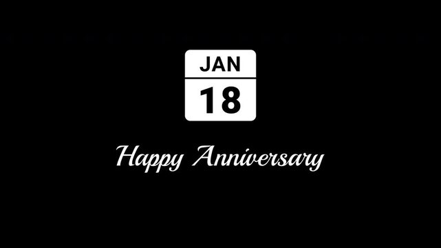 Happy Anniversary January 18th White Animated Calendar