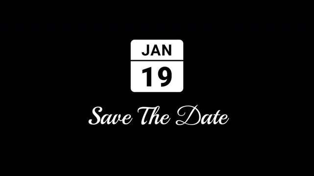 Save The Date January 19th White Animated Calendar