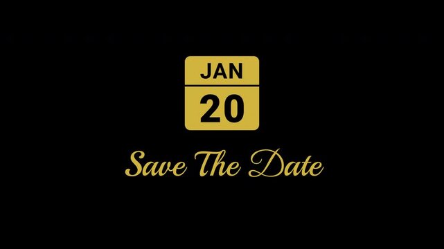 Save The Date January 20th Gold Animated Calendar