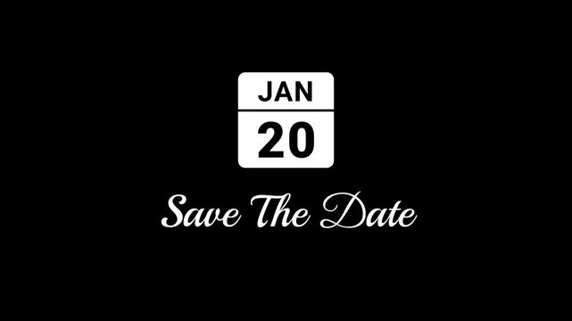 Save The Date January 20th White Animated Calendar