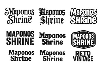 Obraz premium Maponos Shrine Lettering Variations. Maponos Shrine. Set lettering. harmonious lettering variations of the same emblematic concept, each with different