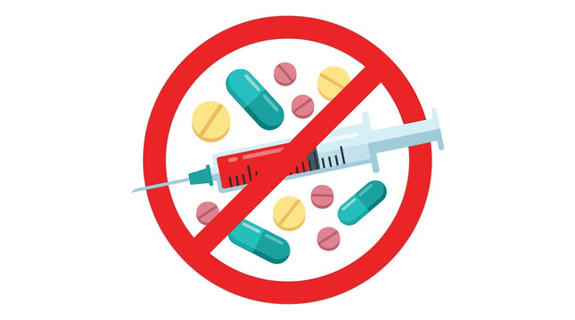 Anti drug abuse and addiction prevention sign with medical pills capsules and syringe for healthcare awareness illustration