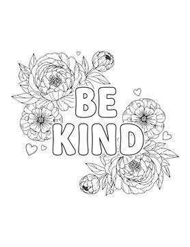 Coloring page with 'Be Kind' text and floral elements for adult affirmations