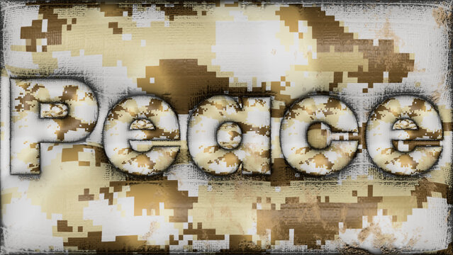 3D Peace word writen on military texture
