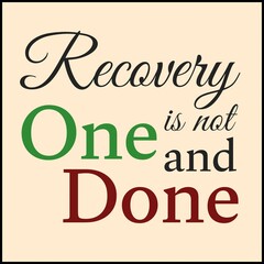 Fototapeta premium The Journey of Recovery: It's Not One and Done