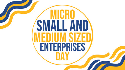 Micro, Small and Medium-Sized Enterprises Day clean striking banner honoring the backbone of the global economy © 3D_Hue
