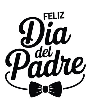 Feliz Dia del Padre Text with Bowtie Illustration for Father's Day Celebration Vector Graphic