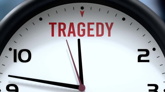 Tragedy that is going to happen soon. Upcoming tragedy, approaching in the near future. Tragedy almost here, in a short time - a clock symbolizes a reminder that tragedy is near.