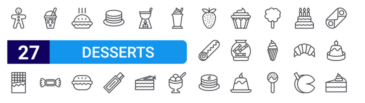 set of 27 thin line desserts icons such as gingerbread man, chote bar, smoothie, candy, pie, arons, strawberry cake, chewing gum, fondue. editable stroke vector illustration isolated on white