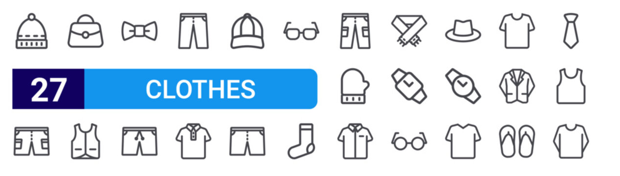 set of 27 thin line clothes icons such as beanie, sort pants, purse, vest, bow tie, sweatpants, long pants, polo shirt, hat. editable stroke vector illustration isolated on white