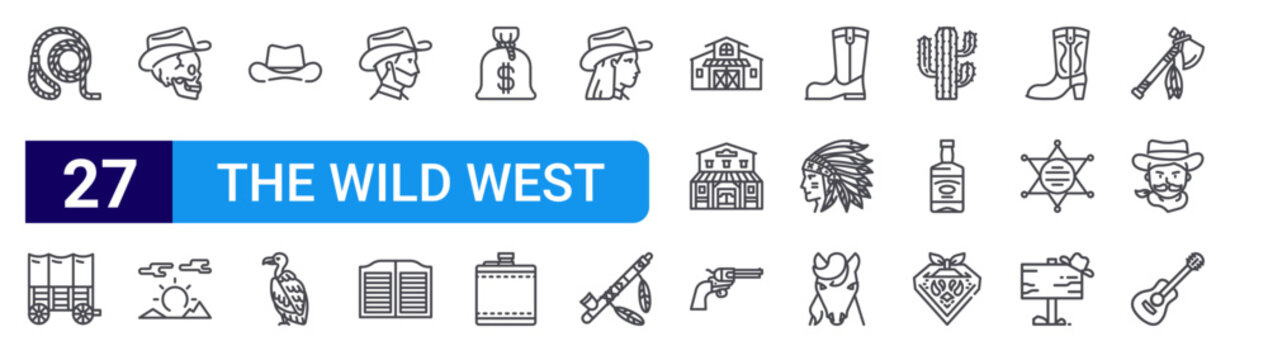 set of 27 thin line the wild west icons such as rope, cart, skull, sun, cowboy hat, vulture, cowboy, saloon, money bag. editable stroke vector illustration isolated on white