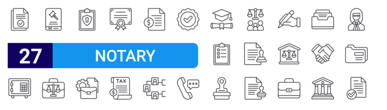 set of 27 thin line notary icons such as agreement, safe box, constitution, lawyer, privacy, administrative, certificate, tax, bequest. editable stroke vector illustration isolated on white