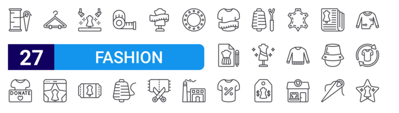 set of 27 thin line fashion icons such as needle, clothes donation, clothes hanger, event, event, ticket, measuring tape, thread, measuring tape. editable stroke vector illustration isolated on