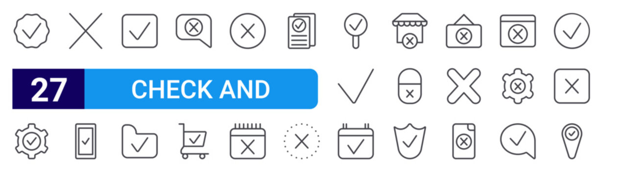 set of 27 thin line check and close icons such as check button, gear, error, handy, checkbox, folder, chat bubble, shopping, cross. editable stroke vector illustration isolated on white