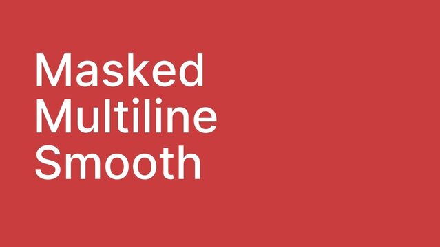 Masked Multiline Smooth