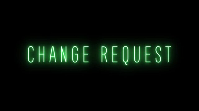 The phrase CHANGEREQUEST illuminated in bright green neon light with a subtle digital glow effect against a solid black background representing a formal process or modification request