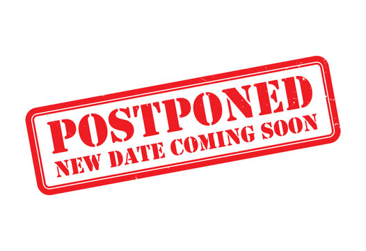 A rectangular red stamp boldly declares postponed with a promise of a new date showcasing a distinctive silhouette high quality professional detailed modern