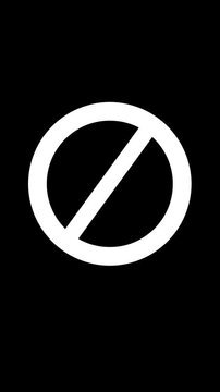 4k resolution vertical video for social media:prohibition and restriction symbol concept .Red for bidden sign with  diagonal slash representing ban,stop,and warning message