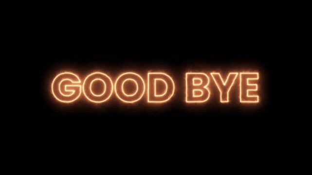Neon glowing goodbye text with saber effect animation and warm orange light typography on dark background, 4k video
