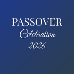 Obraz premium Passover Celebration 2026