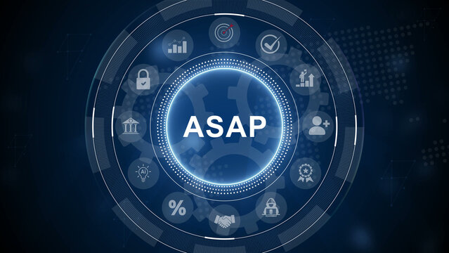 ASAP Efficient Processes and Quick Action,As Soon As Possible: Business Operations Concept,Rapid Execution and Project Management Network. 3d Motion graphics of technology icon interface