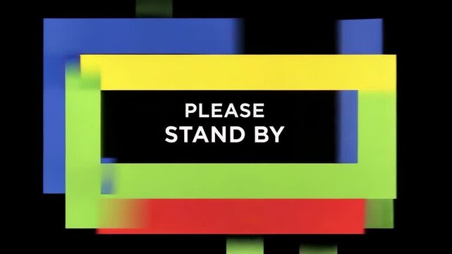 Abstract distorted color fragments with please stand by signal on film border