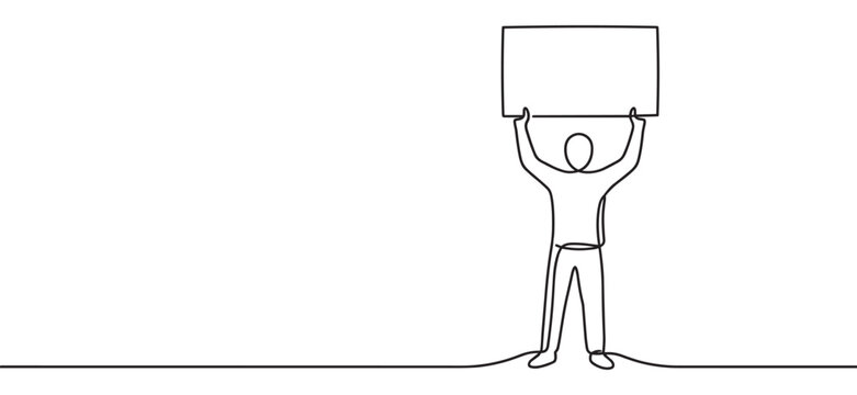 Simple continuous line drawing of a person holding a blank rectangular sign above their head, symbolizing protest or announcement