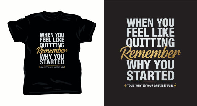 Motivational quote t-shirt design featuring inspirational message about persistence and goals.