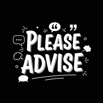 Please Advise Text Art with Speech Bubbles.