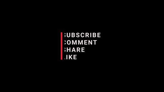 Seamless subscribe comment share like text reveal animation loop motion graphic overlay on transparent background