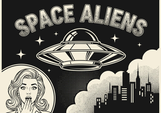 Vintage Sci-Fi Pop Art Poster Featuring a UFO over City Skyline with a Shocked Woman and Space Aliens Typography