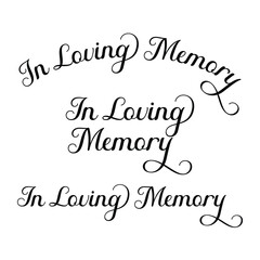 Fototapeta premium Memorial Vector text, In Loving Memory vector lettring, Funeral cursive calligraphy, In memory of, Rest in peace, In memory, RIP