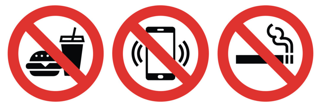 No eating and drinks allowed, No cell phone zone, No smoking symbols, stop, ban, or prohibited