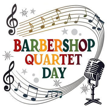 Colorful musical design for barbershop quartet day.